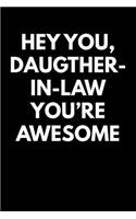 Hey You Daughter-In-Law You're Awesome