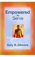 Empowered to Serve