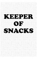 Keeper of Snacks: A 6x9 Inch Matte Softcover Notebook Journal with 120 Blank Lined Pages and a Funny Foodie Feast Cover Slogan