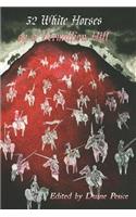 32 White Horses on a Vermillion Hill