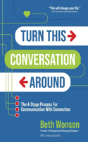 Turn This Conversation Around