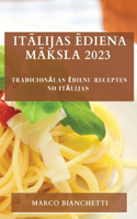 Itālijas ēdiena māksla 2023