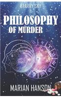 Philosophy of Murder: A Murder Mystery with an Astrological Touch