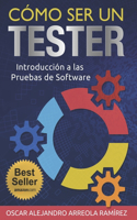 Cómo ser un Tester