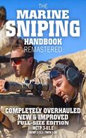 The Marine Sniping Handbook - Remastered: (Carlile Military Library)
