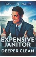 Expensive Janitor: Deeper Clean