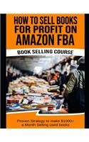 How to Sell Books for Profit on Amazon Fba (Bookselling Course)