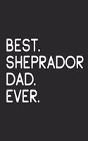 Best Sheprador Dad Ever: Notebook Unique Journal for Proud Dog Owners, Dads Gift Idea for Men & Boys Personalized Lined Note Book, Individual Dairy