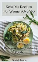Keto Diet Recipes For Women Over 40