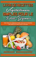 Livre De Recettes Végétariennes Simples Pour Le Petit-Déjeuner