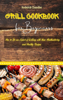 Grill Cookbook For Beginners