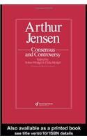 Arthur Jensen: Consensus And Controversy