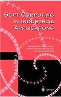 Soft Computing in Industrial Applications