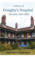 History of Doughty's Hospital, Norwich, 1687-2009