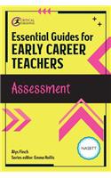 Essential Guides for Early Career Teachers: Assessment