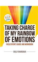 Taking CHARGE of My Rainbow of Emotions