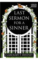 Last Sermon for a Sinner