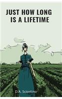 Just How Long Is A Lifetime?