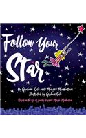 Follow Your Star!