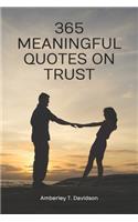 365 Meaningful Quotes on Trust