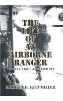 The Life of an Airborne Ranger