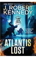 Atlantis Lost: A James Acton Thriller Book #21