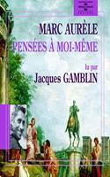 Pensees a Moi Meme Lu Par Jacques Gamblin