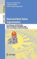 Head and Neck Tumor Segmentation: First Challenge, Hecktor 2020, Held in Conjunction with Miccai 2020, Lima, Peru, October 4, 2020, Proceedings