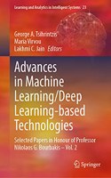 Advances in Machine Learning/Deep Learning-Based Technologies