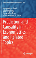 Prediction and Causality in Econometrics and Related Topics