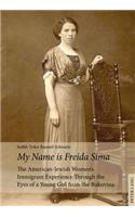 «My Name Is Freida Sima»