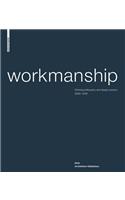 Workmanship: Working Philosophy and Design Practice 2000-2010 / RKW Architektur+Stadtebau(English)