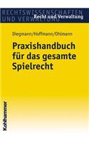 Praxishandbuch Fur Das Gesamte Spielrecht