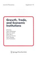 Growth, Trade and Economic Institutions