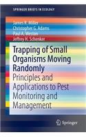 Trapping of Small Organisms Moving Randomly