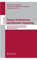 Swarm, Evolutionary, and Memetic Computing