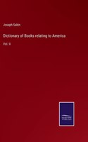 Dictionary of Books relating to America