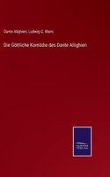 Die Göttliche Komödie des Dante Allighieri