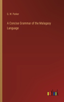 Concise Grammar of the Malagasy Language