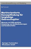 Marktorientierte Konzeptfindung Für Langlebige Gebrauchsgüter