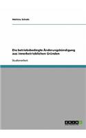 betriebsbedingte Änderungskündigung aus innerbetrieblichen Gründen