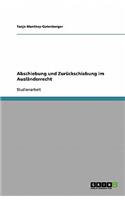 Abschiebung und Zurückschiebung im Ausländerrecht: (German)