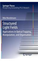 Structured Light Fields