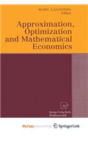 Approximation, Optimization and Mathematical Economics