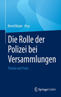 Die Rolle Der Polizei Bei Versammlungen