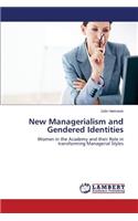 New Managerialism and Gendered Identities