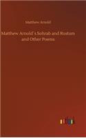 Matthew Arnold´s Sohrab and Rustum and Other Poems