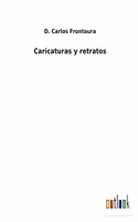 Caricaturas y retratos