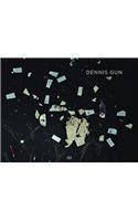 Dennis Gun