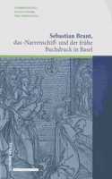 Sebastian Brant, Das Narrenschiff Und Der Fruhe Buchdruck in Basel